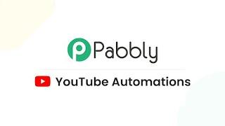 How to Use YouTube Automation Inside Pabbly Connect ( In Hindi )