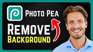 How to Remove BG in Photopea - 2024