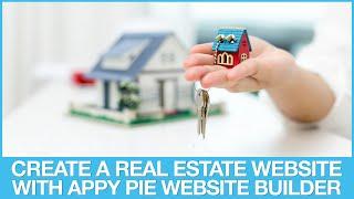 How to Create a Real Estate Website with Appy Pie Website Builder?