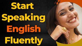 Speak English fluently by following these 3 smart tips