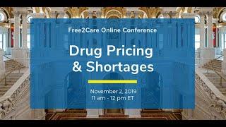 Free2Care: Drug Pricing & Shortages