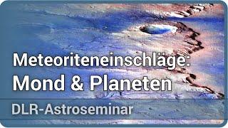 Verkraterung von Mond- und Planetenoberflächen • DLR-Astroseminar 2020 (Vortrag 2) | Ulrich Köhler