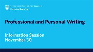 Professional & Personal Writing Information Session | Course Overview | UBC Extended Learning