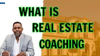 Real Estate Coaching