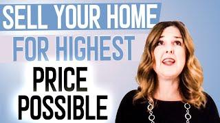 HOW to sell your HOME for the HIGHEST price possible - 5 TIPS