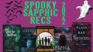 SPOOKY Sapphic Book Recommendations!  -2022-