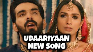 Udaariyaan New Song | Ep 945