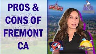 Living in Fremont California Pros And Cons