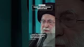 Trump Ancam Perang Militer dengan Iran Jika Tak Mau Diskusi Nuklir, Khamenei: AS Pelaku Penindasan