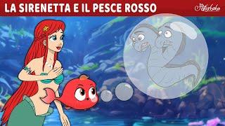 La Sirenetta e il Pesce Rosso ‍️ | Storie Per Bambini Cartoni Animati I Fiabe e Favole