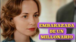 EMBARAZADA DE UN MILLONARIO | CONQUISTAR EL CORAZÓN | Romántica - Series y novelas