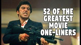 52 Of The Greatest Movie One-Liners