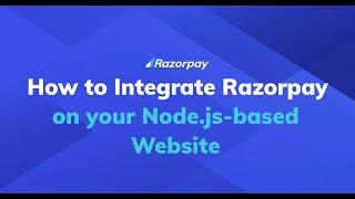 Razorpay Payment Gateway Integration with Node JS