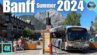 Walking Through Beautiful Banff Part 2  Summer 2024