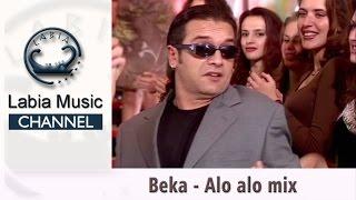 Beka - Alo alo mix