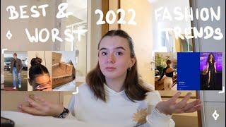 best and worst fashion trends of 2022 + my predictions for 2023