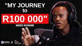 I'm going to be the GREATEST my BLOODLINE has ever seen | 19 year old FOREX Trader, Menzi Ncwane