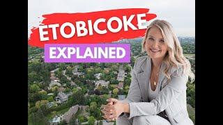 Etobicoke (Location, Neighbourhoods, Safety) - Toronto Neighbourhood #torontorealestate #toronto