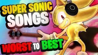 Ranking Super Sonic Songs WORST to BEST