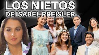 ASÍ VIVEN LOS  8 NIETOS DE ISABEL PREISLER