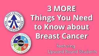 3 MORE Things You NEED to Know about Breast Cancer ft. Upward Bound at Rust College
