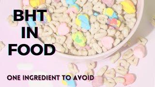 BHT In Food: One Ingredient To Avoid - TWFL