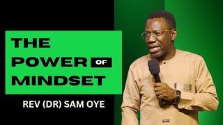 Rev Sam Oye EXPOSES the Mindset Shift You Need for Success