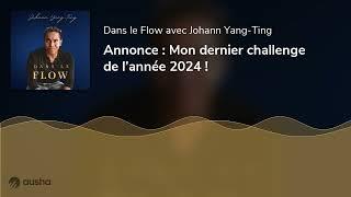 Annonce : Mon dernier challenge de l’année 2024 !