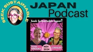 [POD] Sustainable Japan Short-Takes Talk with Joy & Tove - November 2024