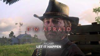 I’m Afraid | Rdr2 Let It Happen | #edit #reddeadredemption2