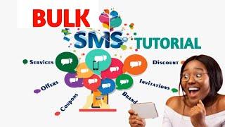 HOW TO SEND BULK SMS WITH YOUR CUSTOMISED SENDER NAME. (FULL TUTORIAL)