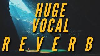 SINGING IN THE VOID | HUGE Vocal Reverb Tutorial