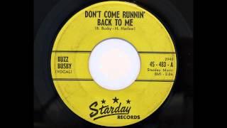 Buzz Busby - Don't Come Runnin' Back To Me (Starday 483) [1960]