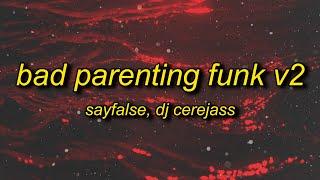 BAD PARENTING FUNK V2 (Slowed)