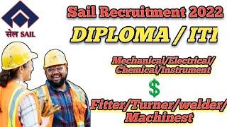 SAIL Recruitment 2022 || Latest Diploma/ITI Jobs 2022 #iti #sail #diploma