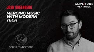 #002: EXPERT: Josh Greenberg: Merging Music with Modern Tech #JoshGreenberg #JakobWredstrøm