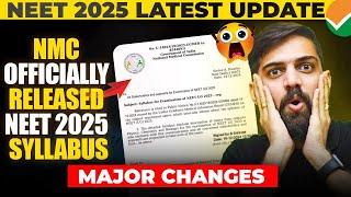 NEET 2025 Latest Syllabus by NMC Released | NTA Latest NEET 2025 Update |  NEET 2025 Latest Update