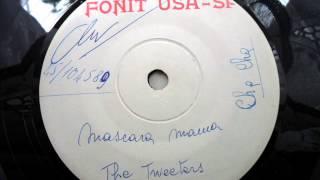 The tweeters - Mascara mama ( Acetate)