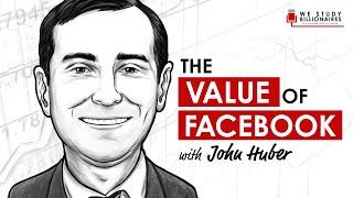 249 TIP. The Intrinsic Value of Facebook with John Huber