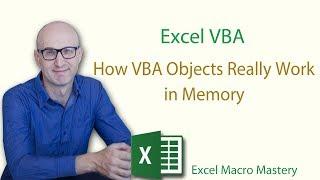 How VBA Objects Really Work in Memory