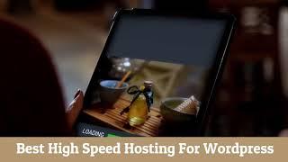 Best High Speed Hosting for My Worpress Website