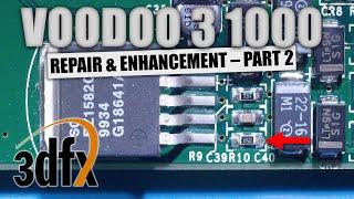 3dfx Voodoo 3 1000 Repair and Enhancements - Part 2