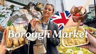 THE BEST FOOD MARKET IN THE WORLD! Borough Market in London!