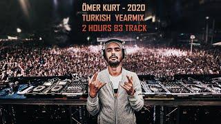 Ömer Kurt - Turkish Yearmix 2020 (Turkish Megamix / Turkish Remix / Turkish Mashup)