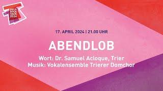 LIVE: Heilig-Rock-Tage 2024 | Abendlob | live aus dem Trierer Dom