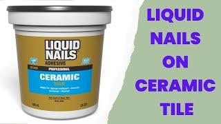 Liquid Nails On Ceramic Tile | Tidy Floor