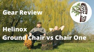 Helinox Chair One vs Ground Chair in-depth comparison | Best lightweight camping chair?