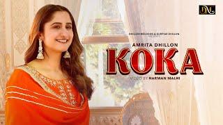 Koka ( Official Video ) Amrita Dhillon |Preeta |Dhillon Melodies | Latest Punjabi Songs 2024