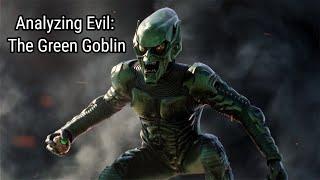 Analyzing Evil: The Green Goblin From Spiderman And The MCU