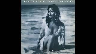 Raven Bleu – Kiss The Boys (Radio Edit)